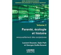 Parenté, écologie et histoire: Renouvellement des conjectures