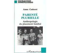 Parenté plurielle Anne Cadoret (Auteur)