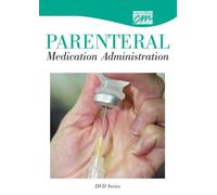 Parenteral Medication Administration: Complete Series [1]