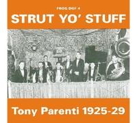 Parenti, Tony - Strut Yo' Stuff
