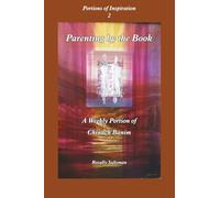 Parenting by the Book: A weekly portion of Chinuch Banim