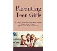 Parenting Teen Girls In Today's Challenging World