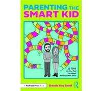 Parenting the Smart Kid by Small & Brenda Kay Regis University & USA Small Brenda Kay Regis University USA (Auteur)
