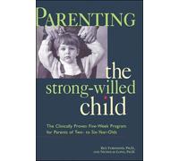 Parenting the Strong-Willed Child