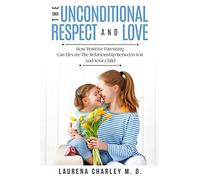 Parenting - Unconditional Love