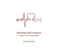 Parenting With A Purpose