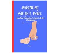 Parenting Without Panic