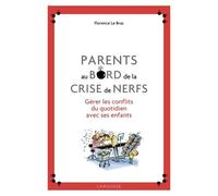 Parents au bord de la crise de nerfs