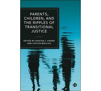Parents, Children, and the Ripples of Transitional Justice - Mark A. Drumbl - Bristol University Press - ebook (ePub) - Livre