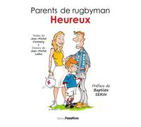 Parents de rugbyman heureux - Jean-Michel Cormary - Passiflore - broché - Essai