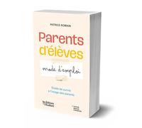 Parents d'élèves : mode d'emploi