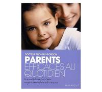 Parents Efficaces Au Quotidien - Tome 2
