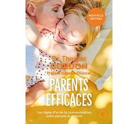 Parents efficaces - Nouvelle édition