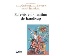 Parents en situation de handicap: Le générationnel à l'épreuve