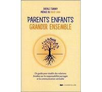 Parents enfants, grandir ensemble
