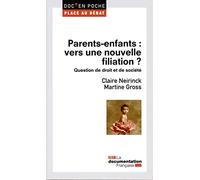Parents-enfants : Vers une nouvelle filiation ?