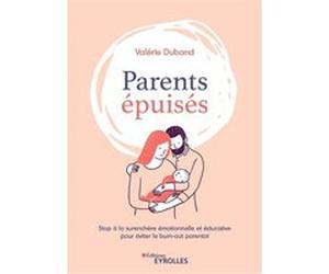 Parents épuisés Valerie Duband (Auteur)