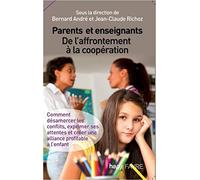 Parents et enseignants, de l'affrontement à la coopération