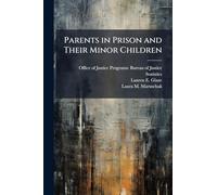 Parents in Prison and Their Minor Children