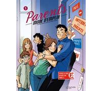 Parents mode d'emploi T1
