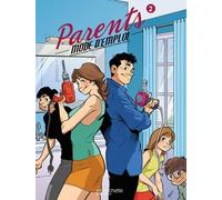Parents mode d'emploi T2