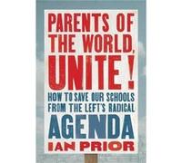 Parents of the World Unite by Ian Prior Ian Prior (Auteur)