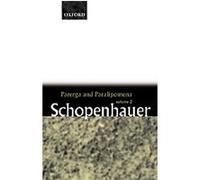 Parerga and Paralipomena Arthur Schopenhauer, E. F. J. Payne (Auteur)