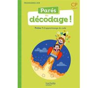 Parés au décodage CP – Méthode de lecture – Fichier élève 1 – Éd. 2020