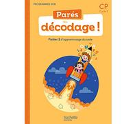 Parés au décodage CP – Méthode de lecture – Fichier élève 2 – Éd. 2020