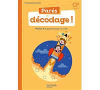 Parés au décodage CP - Méthode de lecture - Fichier élève 2 Edition 2020 - Emilie Martin - Hachette Education - broché - Scolaire / Universitaire