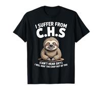 Paresse, Je souffre du C.H.S. Je Vais Te Faire Un câlin T-Shirt