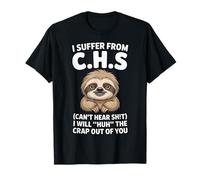 Paresse, Je souffre du C.H.S. Je Vais Te Faire Un câlin T-Shirt
