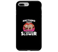 Paresseux amusant paresseux Anything You Can Do I Can Do Slower Coque pour iPhone 7 Plus/8 Plus