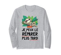 Paresseux Hilarant De Sommeil, Je Peux Le Réparer Plus Tard Manche Longue