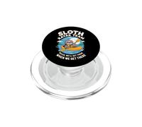 Paresseux Kayak Team Relax We Will Get There When We Get There Fun PopSockets PopGrip pour MagSafe