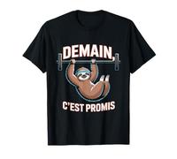 Paresseux Musculation Humour Demain C'est Promis Sport T-Shirt