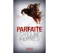 Parfaite Caroline Kepnes (Auteur), Camille de Peretti (Traduction)