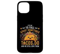 Parfois, C'est Normal de s'effondrer. Les Tacos Les Aimons-Nous Toujours ? Coque pour iPhone 15 Plus