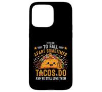 Parfois, C'est Normal de s'effondrer. Les Tacos Les Aimons-Nous Toujours ? Coque pour iPhone 15 Pro Max