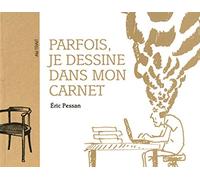 Parfois, je dessine dans mon carnet