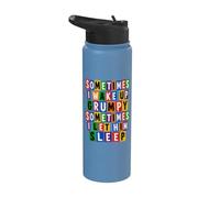 Parfois, je le laisse dormir Un drôle de texte de rançon grincheux Stainless Steel Insulated Water Bottle