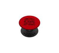 Parfois Je Lutte avec Mes démons, Parfois Nous Nous blottissons PopSockets PopGrip Adhésif