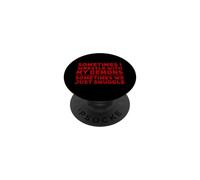 Parfois Je Lutte avec Mes démons, Parfois Nous Nous blottissons PopSockets PopGrip Adhésif