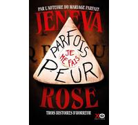 Parfois, je me fais peur - Rose Jeneva - Xo - ebook (ePub) - Roman