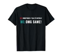 Parfois je me parle à moi-même, dicton sarcastique amusant T-Shirt