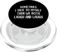 Parfois je me parle à moi-même, puis nous rions et rions tous les deux PopSockets PopGrip pour MagSafe