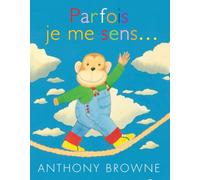 Parfois je me sens...