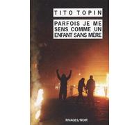 Parfois je me sens comme un enfant sans mère