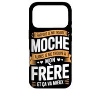 Parfois Je Me Treuse Moche Frère Et Ça Va Mieux Coque pour iPhone 17 Pro