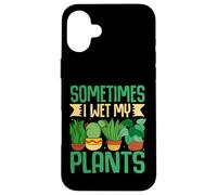 Parfois, Je mouille Mes Plantes avec Un Jeu de Mots Amusant Coque pour iPhone 16 Plus